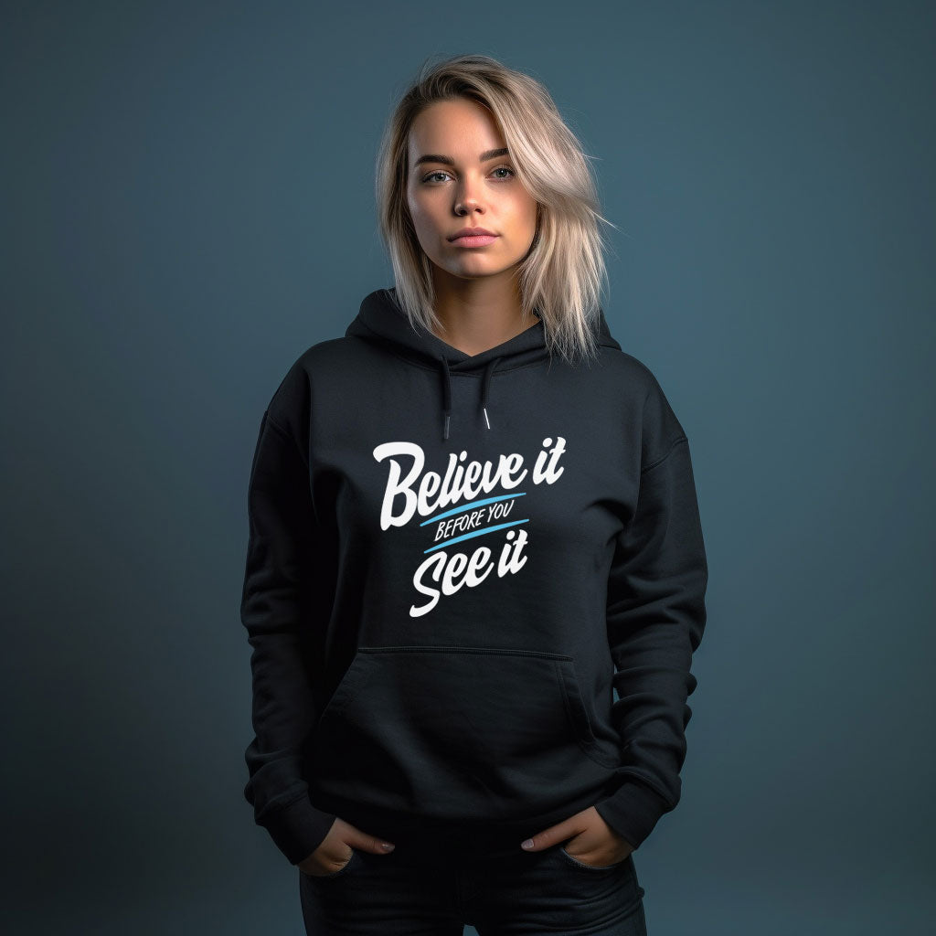 'BELIEVE IT' HOODIE