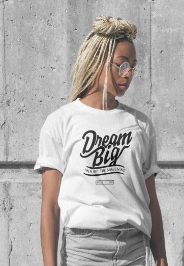 DREAM BIG TEE