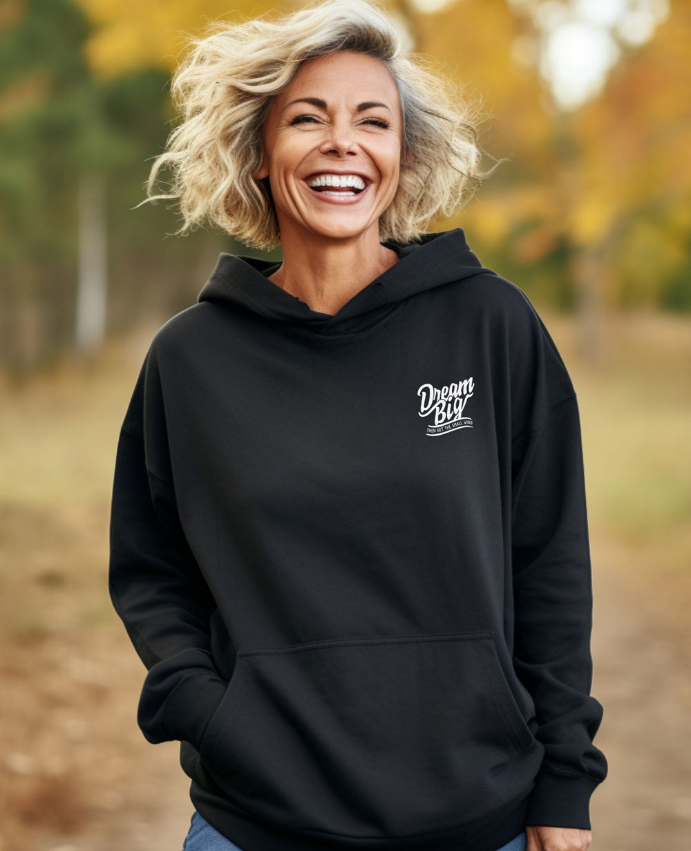 DREAM BIG HOODIE (Small Logo)